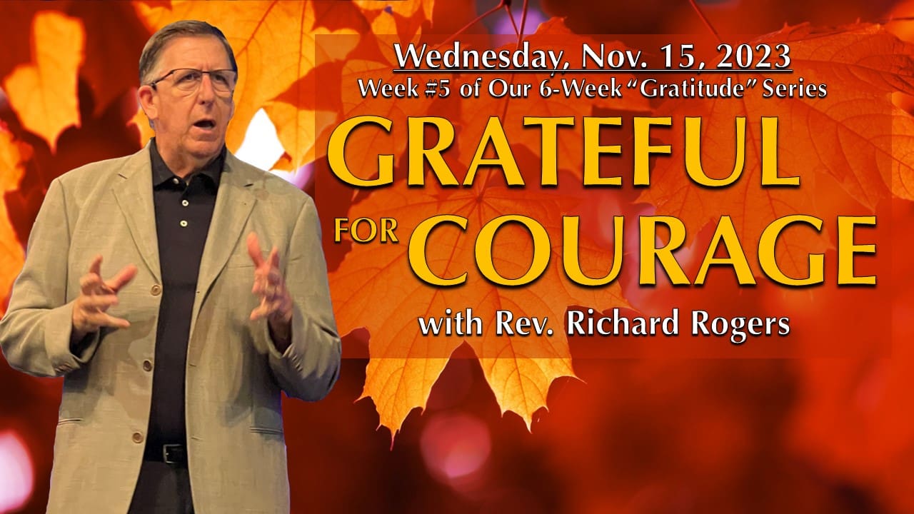 gratitude-for-courage-unity-of-phoenix-spiritual-center