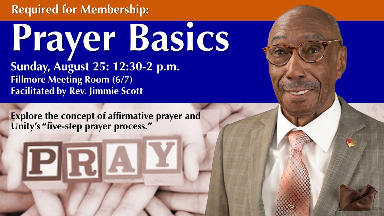 Prayer Basics · Unity of Phoenix Spiritual Center